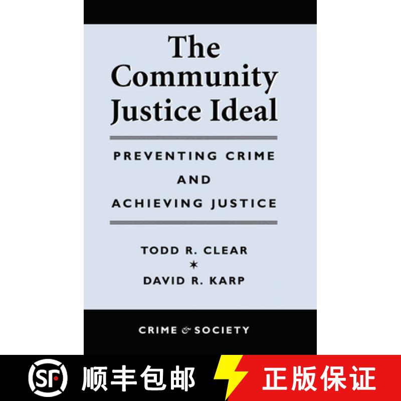 【3-4周达】The Community Justice Ideal: Preventing Crime and Achieving Justice [9780367318376]
