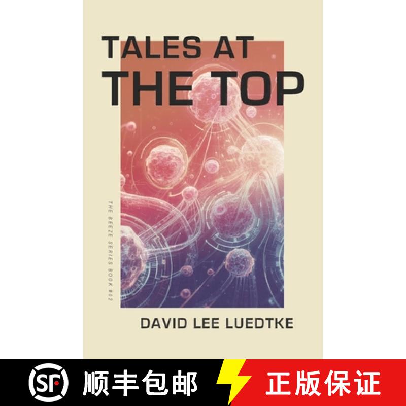 【2-3周达】Tales at the Top: The Beeze Series Book #02 [9781965178003]
