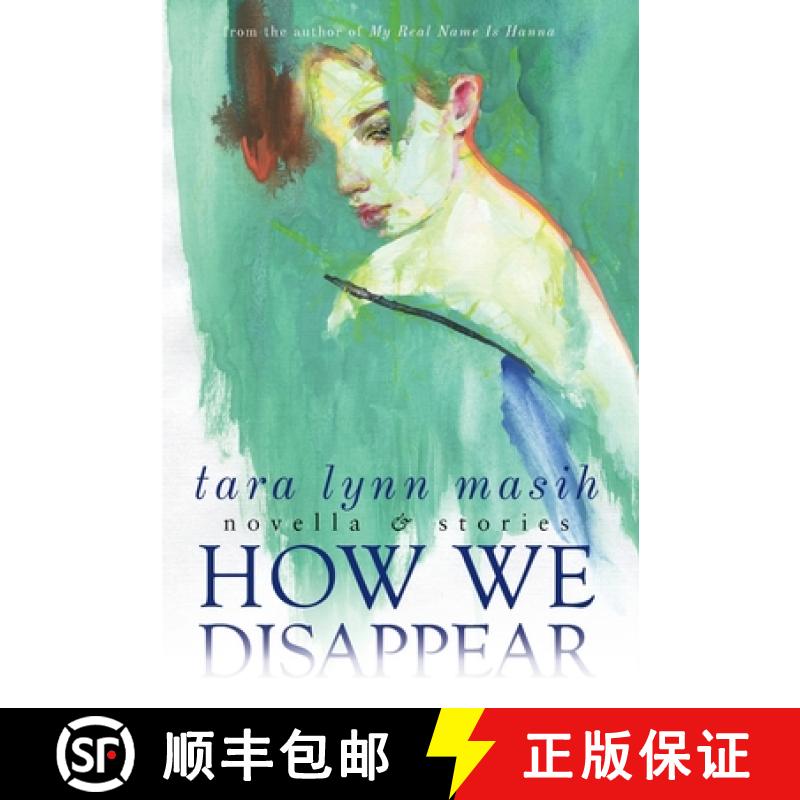 【2-3周达】How We Disappear: Novella & Stories [9781950413447]