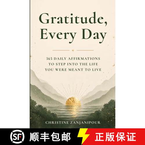 【3-4周达】Gratitude, Every Day: 365 Daily Affirmations to Step Into the Life You Were Meant to Live [9798993901398]