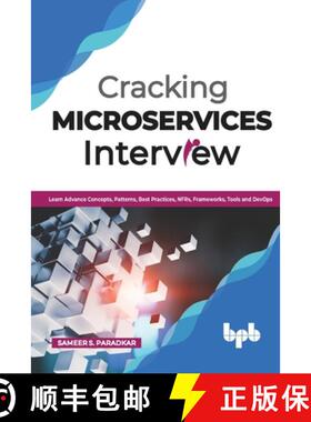 预订 Cracking Microservices Interview: Learn Advance Concepts, Patterns, Best Practices, NFRs, Framew... [9788194334422]