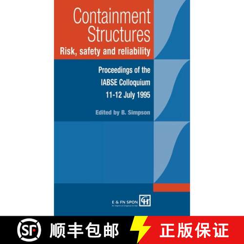 【3-4周达】精装 Containment Structures: Risk, Safety and Reliability: Proceedings of the Iabse Hender... [9780419216209]