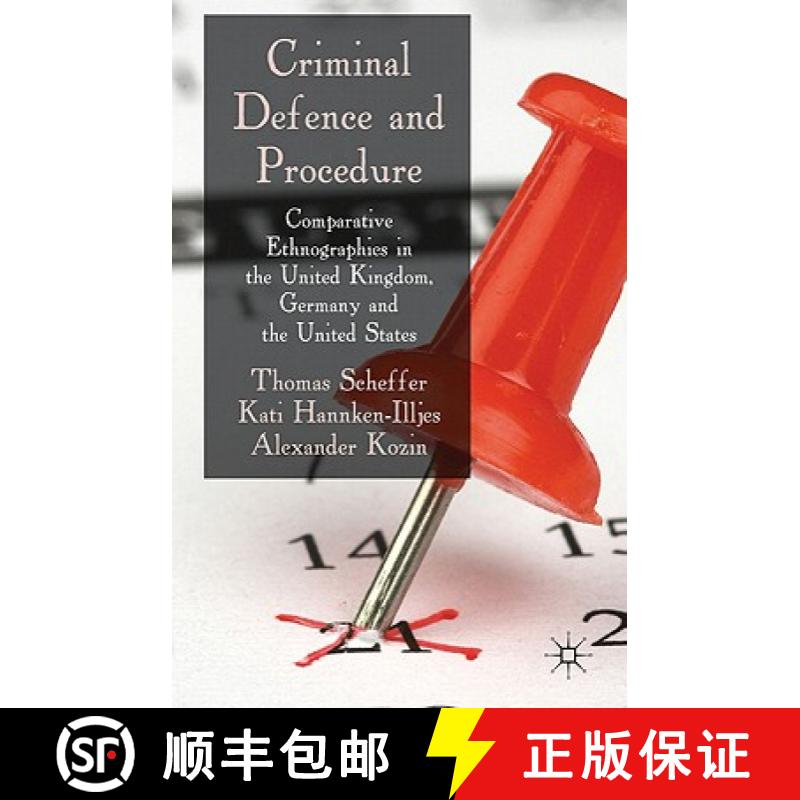 【3-4周达】Criminal Defence and Procedure: Comparative Ethnographies in the United Kingdom, Germany, ... [9780230230224]