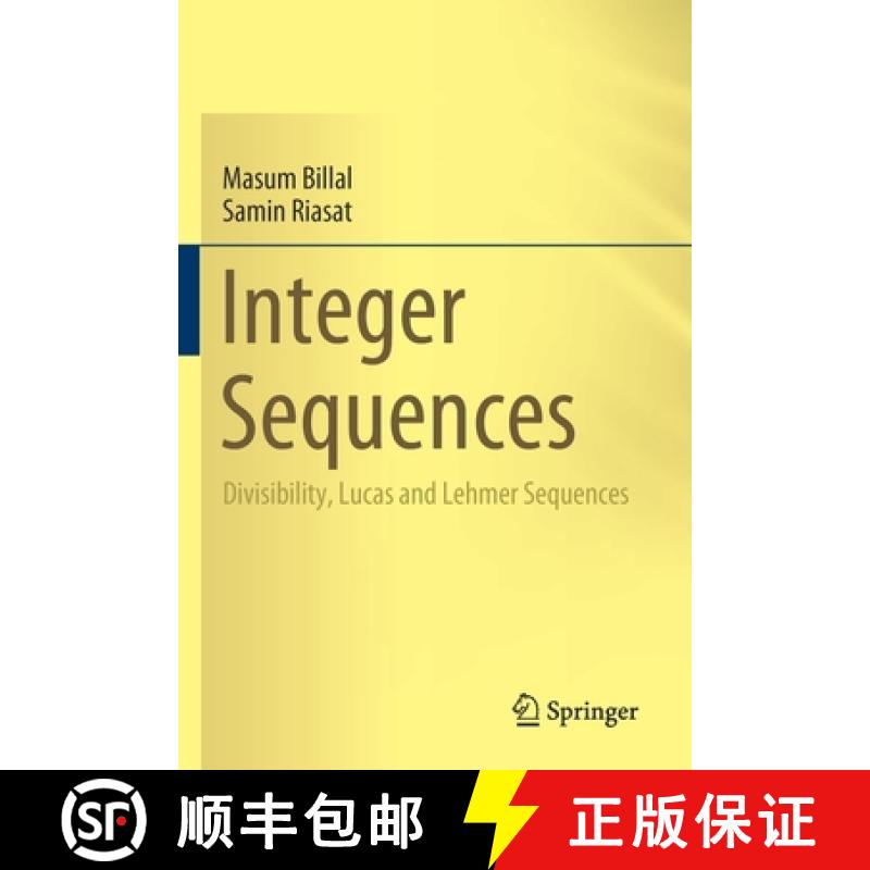 【3-4周达】Integer Sequences : Divisibility, Lucas and Lehmer Sequences [9789811605727]