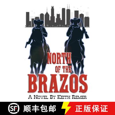 【3-4周达】North of the Brazos [9781734101539]
