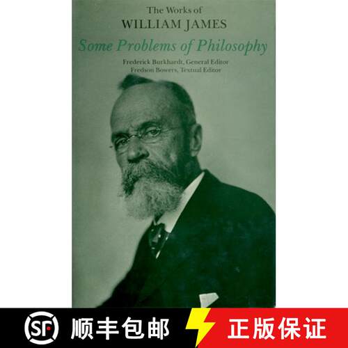 【3-4周达】精装 The Works of William James: Some Problems of Philosophy [9780674820357]