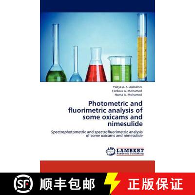 预订 Photometric and fluorimetric analysis of some oxicams and nimesulide [9783848486014]