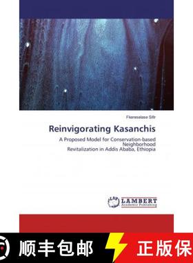 预订 Reinvigorating Kasanchis [9786200005991]