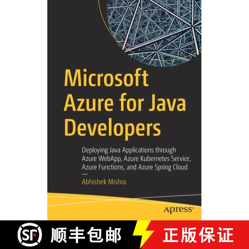 【3-4周达】Microsoft Azure for Java Developers: Deploying Java Applications through Azure WebApp, Azu... [9781484282502]