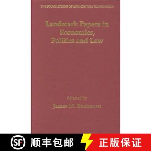 【3-4周达】精装 Landmark Papers in Economics, Politics and Law Selected By James M. Buchanan [9781840644722]
