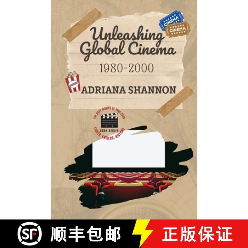 【3-4周达】Unleashing Global Cinema 1980-2000: A deep dive into international cinema during this period [9789819239887]