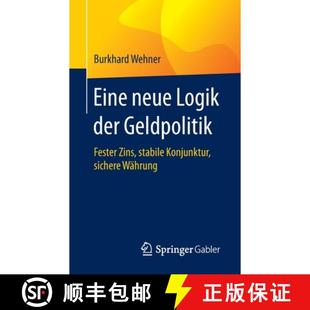 neue Geldpolitik Eine sichere 9783658293642 Konjunktur Logik 4周达 Zins Fester der Währung stabile