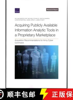 【3-4周达】Acquiring Publicly Available Information Analytic Tools in a Proprietary Marketplace: Acqu... [9781977412119]