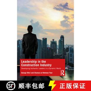 Construction the Dynamic 9780367482152 Developing Industry Leaders Authentic 4周达 Leadership World