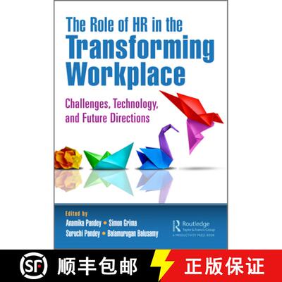 【3-4周达】The Role of HR in the Transforming Workplace: Challenges, Technology, and Future Directions [9781032445304]