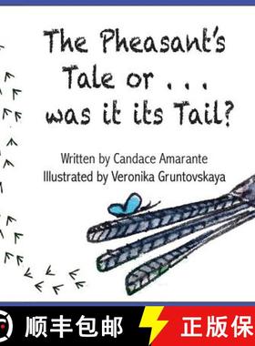 【3-4周达】The Pheasant's Tale... Or was it its Tail? [9780993939198]