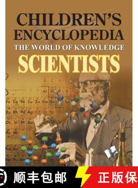 预订 Children's Encyclopedia - Scientists: The World of Knowledge for Inquisitive Minds [9789350579046]
