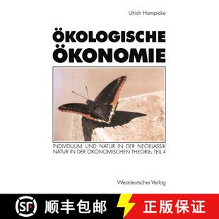【3-4周达】Ökologische Ökonomie: Individuum und Natur in der Neoklassik · Natur in der ökonomisch... [9783531121963]