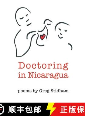 【3-4周达】Doctoring in Nicaragua [9781646624829]