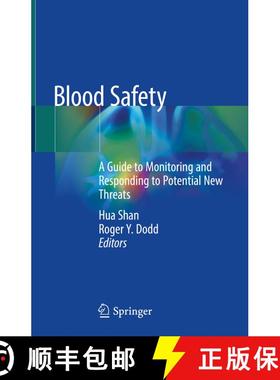 【3-4周达】Blood Safety: A Guide to Monitoring and Responding to Potential New Threats [9783319944357]