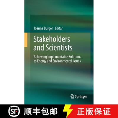 【3-4周达】Stakeholders and Scientists : Achieving Implementable Solutions to Energy and Environmenta... [9781489989000]
