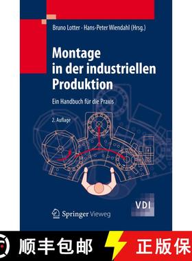 【3-4周达】Montage in der industriellen Produktion : Ein Handbuch für die Praxis (2. Aufl. 2012) (2.... [9783642290602]