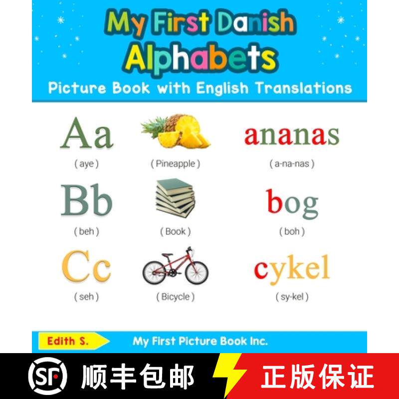 【3-4周达】My First Danish Alphabets Picture Book with English Translations: Bilingual Early Learning... [9780369601575]