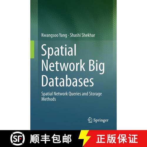 【3-4周达】精装 Spatial Network Big Databases : Queries and Storage Methods [9783319566566]