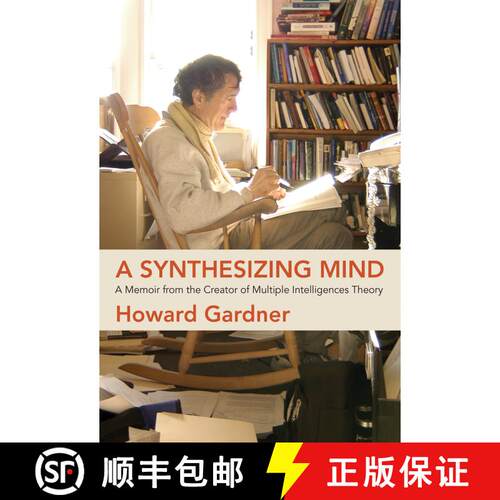 【3-4周达】A Synthesizing Mind: A Memoir from the Creator of Multiple Intelligences Theory [9780262542838]