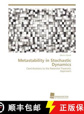 预订 Metastability in Stochastic Dynamics [9783838134123]