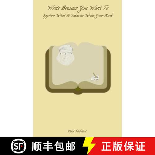 【3-4周达】Write Because You Want To: Explore What It Takes To Write Your Book [9798227328519]