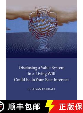 预订 Disclosing a Value System in a Living Will Could Be in Your Best Interests [9781443832106]