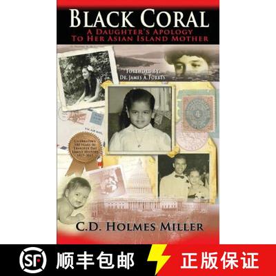 预订 Black Coral- A Daughter's Apology to Her Asian Island Mother [9780989263207]