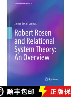 【3-4周达】Robert Rosen and Relational System Theory: An Overview [9783031511158]