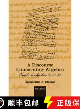 【3-4周达】精装 A Discourse Concerning Algebra: English Algebra to 1685 [9780198524953]