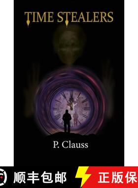 【3-4周达】Time Stealers: Time Keeper's Chronicles 1 [9798886921311]