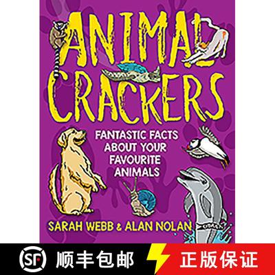 【3-4周达】Animal Crackers: Fantastic Facts about Your Favourite Animals [9781788490658]