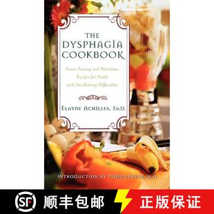 【3-4周达】The Dysphagia Cookbook: Great Tasting and Nutritious Recipes for People with Swallowing Di... [9781581823486]