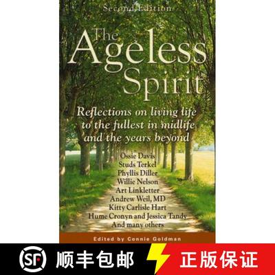 【3-4周达】The Ageless Spirit : Reflections on Living Life to the Fullest in Midlife and the Years Be... [9781577491477]