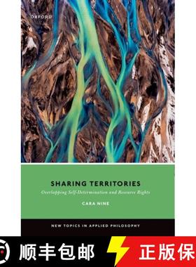 【3-4周达】Sharing Territories: Overlapping Self-Determination and Resource Rights [9780198915829]
