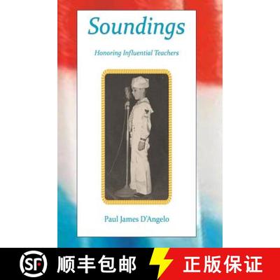 【4周达】Soundings: Honoring Influential Teachers [9781937588762]