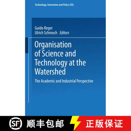 【3-4周达】Organisation of Science and Technology at the Watershed : The Academic and Industrial Pers... [9783790809107]