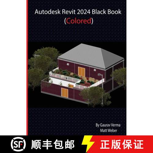 【3-4周达】精装 Autodesk Revit 2024 Black Book [9781774591048]