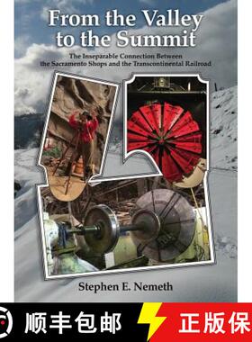 【3-4周达】精装 From the Valley to the Summit: The Inseparable Connection Between the Sacramento Shop... [9780578414850]