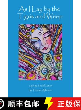【3-4周达】As I Lay by the Tigris and Weep [9788293725527]