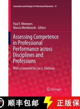 【3-4周达】Assessing Competence in Professional Performance across Disciplines and Professions (Softc... [9783319807164]