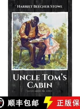 预订 Uncle Tom's Cabin: or Life among the Lowly [9782357285514]