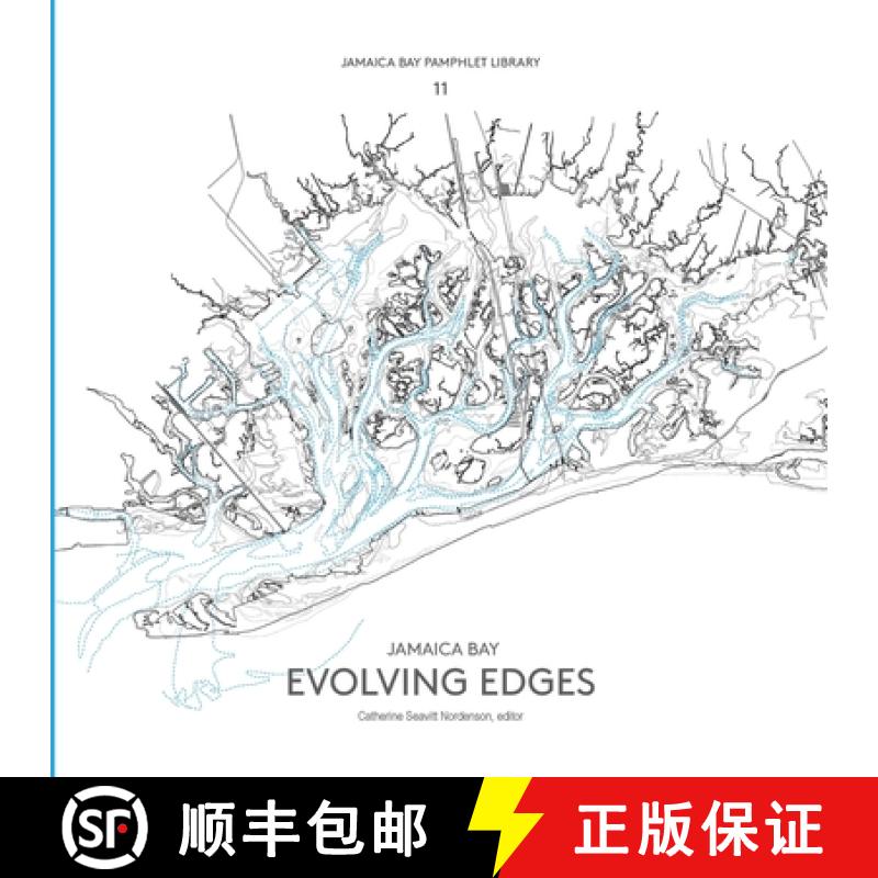 【3-4周达】Jamaica Bay Pamphlet Library 11: Jamaica Bay Evolving Edges [9781942900115]