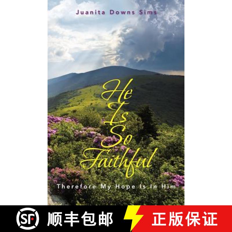 【2-3周达】He Is so Faithful: Therefore My Hope Is in Him [9781973657965]