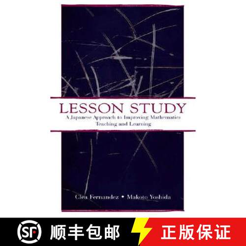 【3-4周达】精装 Lesson Study: A Japanese Approach To Improving Mathematics Teaching and Learning [9780805839616]